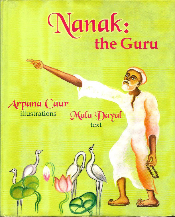 Nanak The Guru / Mala & Arpana