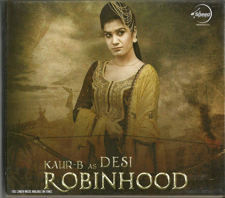 Desi Robinhood-Kaur B / CD 2015