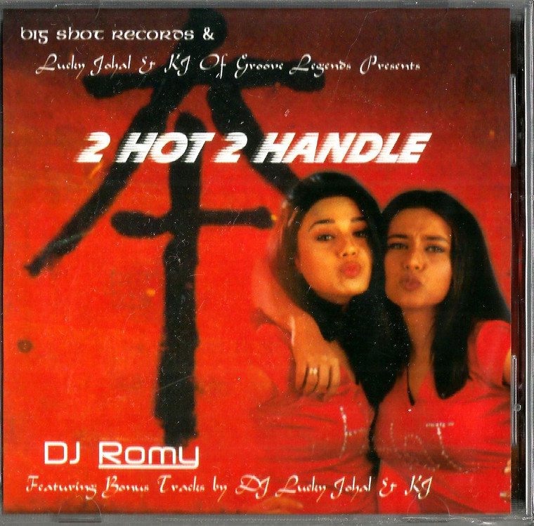 2 Hot 2 Handle / DJ Romy