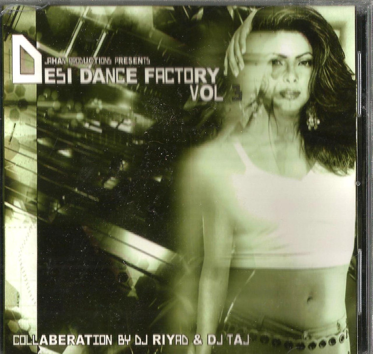 Desi Dance Factory Vol 3-DJ Riyad , DJ Taj