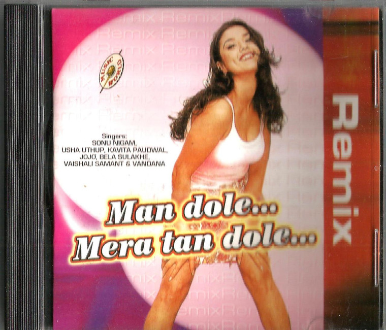 Man Dole Mere Tan Dole Remix