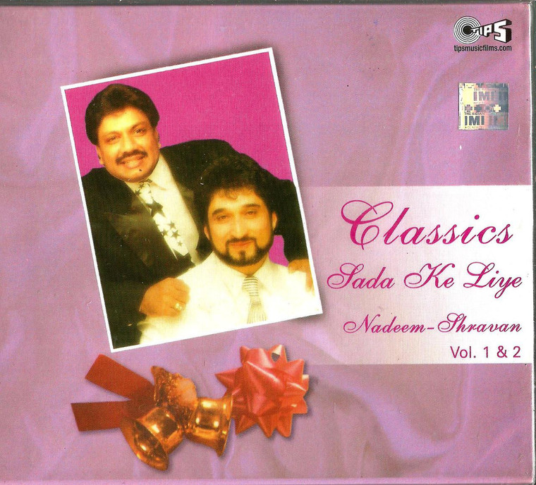 Classics Sada Ke Liye -Nadeem Shravan  / Vol 1,2