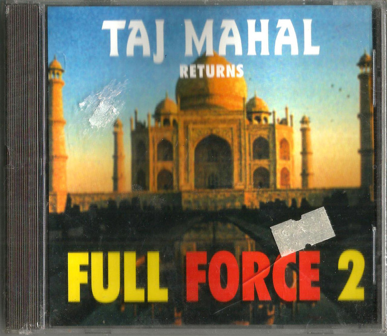 Taj Mahal Returns / Full Force 2