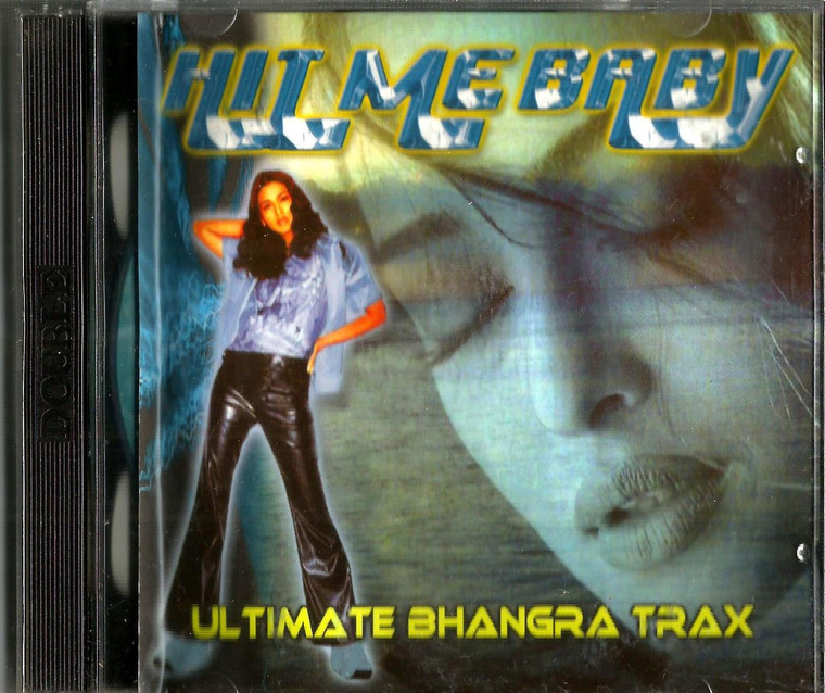 Hit Me Baby / Ultimate Bhangra Trax / 2 CD SET
