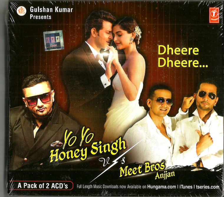 Dheere Dheere / Yo Yo Honey Singh V/S Meet Bros Anjjan / 2 CD SET