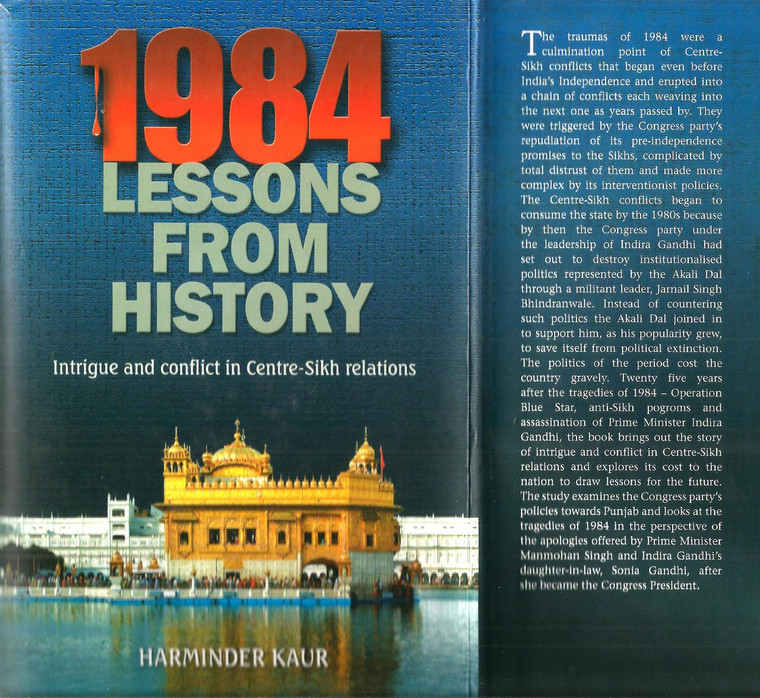 1984 Lessons From History Intrigue And Conflict In Centre Sikh Relations / Harminder Kaur / Book