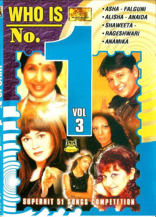 Who Is No.1/ Vol 3 / Asha,Falguni,Alisha,Anaida,Shaweeta,Rageshwari,Anamika