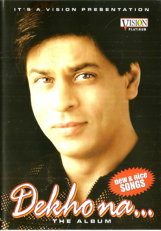 Dekho Na ...