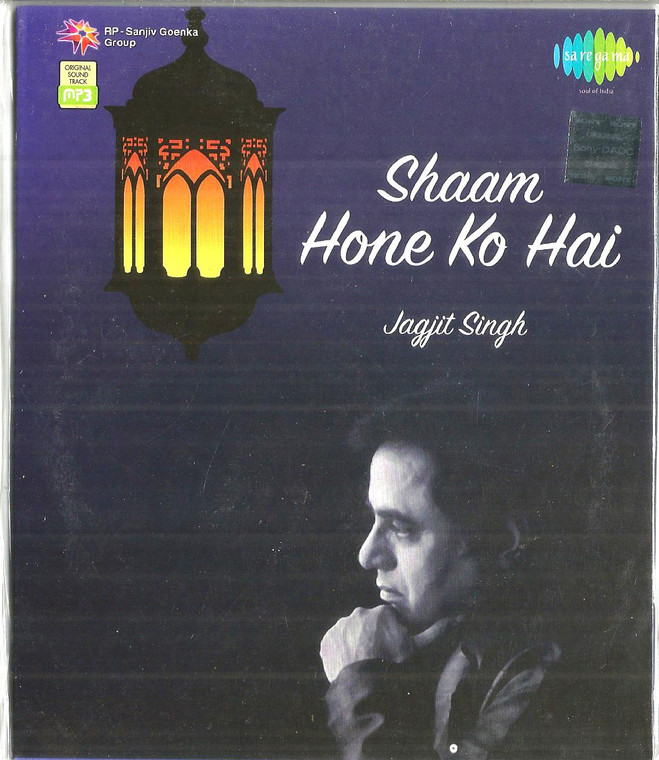 Shaam Home Ko Hai-Jagjit Singh