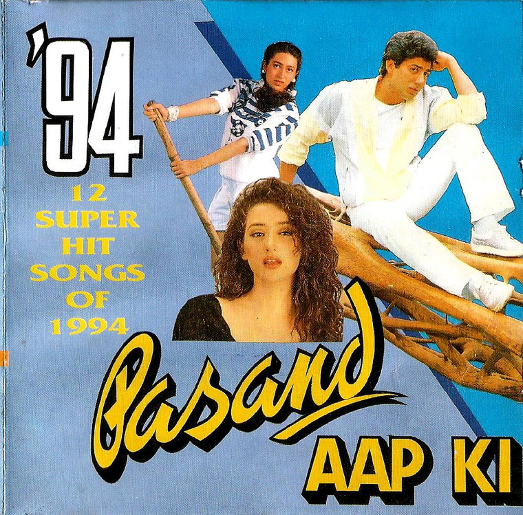 Pasand Aap Ki  12 Super Hit Songs Of  1994