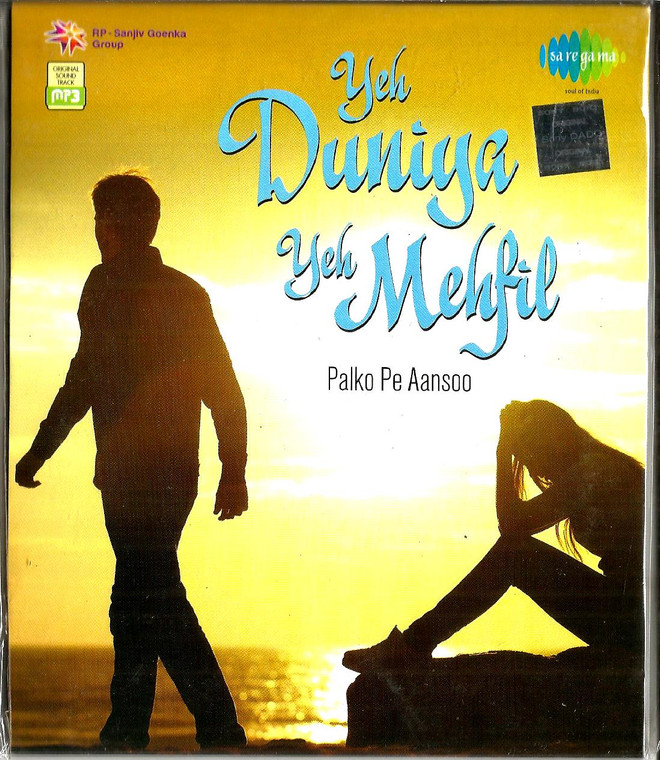 Yeh Duniya Yeh Mehfie Palko Pe Aansoo / MP3 / 40 Songs