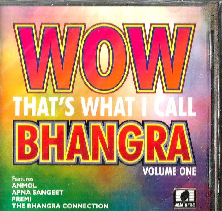 Wow That's What I Call Bhangra Vol 1