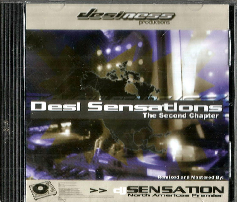 Desi Sensatlons The Second Chapter  2 / DJ Sensation 