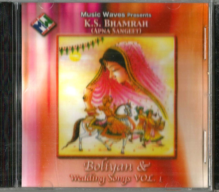K.S.Bhamrah (Apna Sangeet) Boliyan & Wedding Songs Vol 1