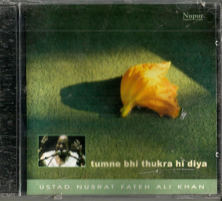 Nusrat Fateh Ali Khan Tumme Bhi Thukra Hi Diya