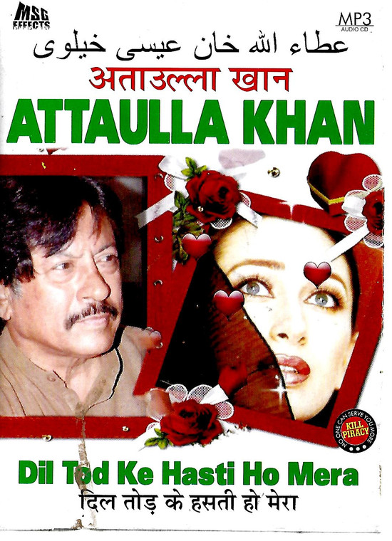 Attaulla Khan Dil Tod Ke Hasti Ho Mera MP3