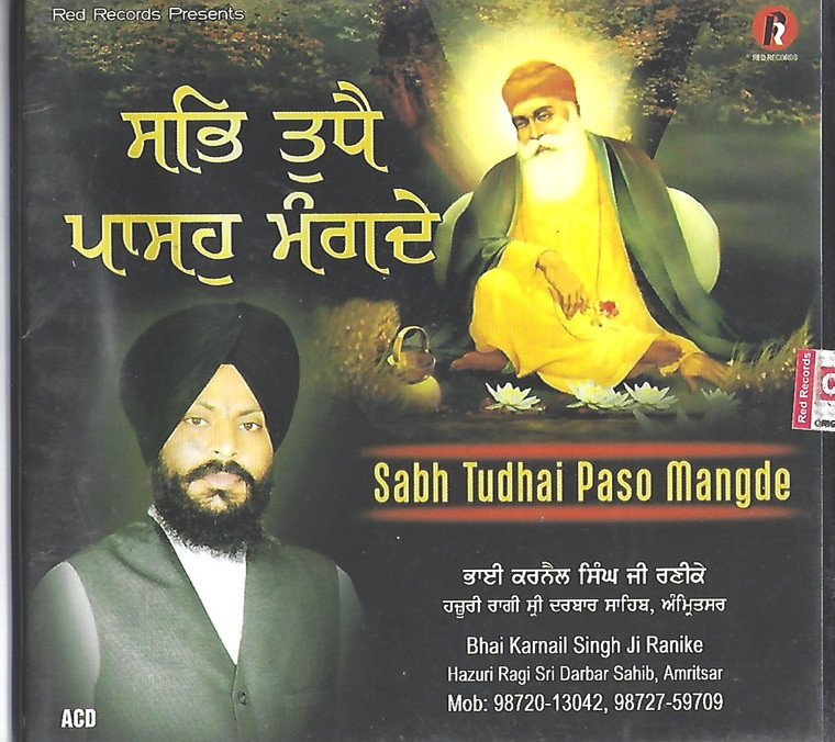 Sabh Tudhai Paso Mangde   Bhai Karmali Singh Ji Ranke 