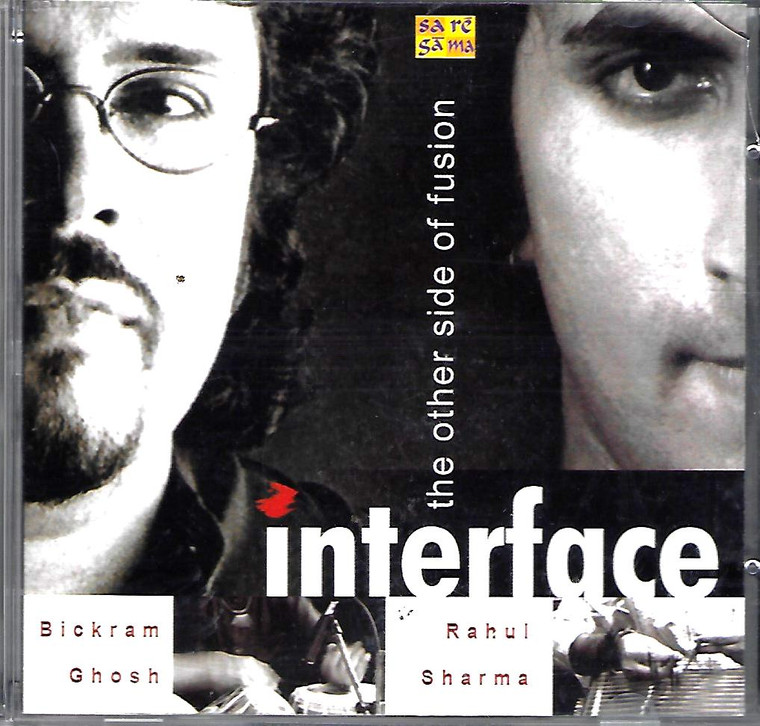 Interface The Other Side Of Fusion- Bickram Ghosh,Rahul Sharma 