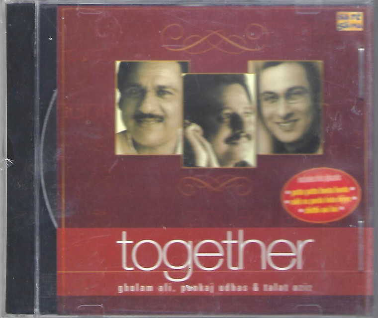 Together-Ghulam Ali,Pankaj Udhas, Talat Aziz 