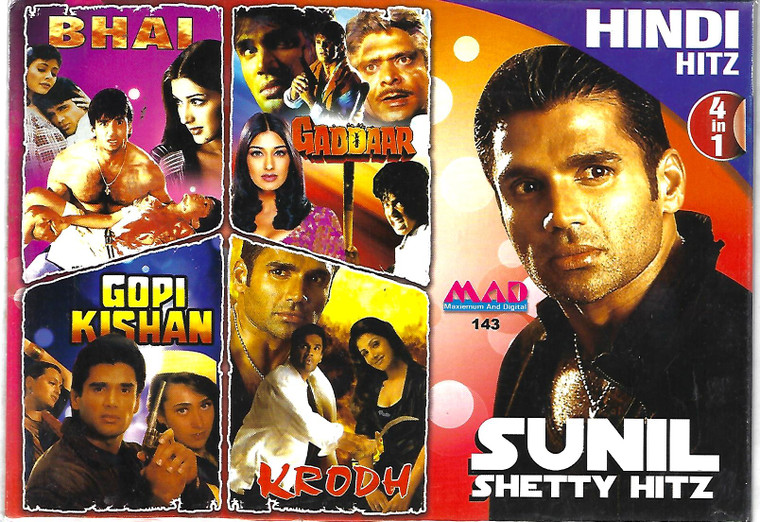 Sunil Shety Hitz-Bhai,Gaddaar,Gopi Kishan,Krodh ( 4 IN 1)