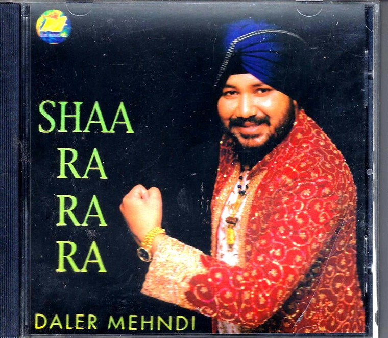 Shaa Ra Ra Ra -Daler Mehndi