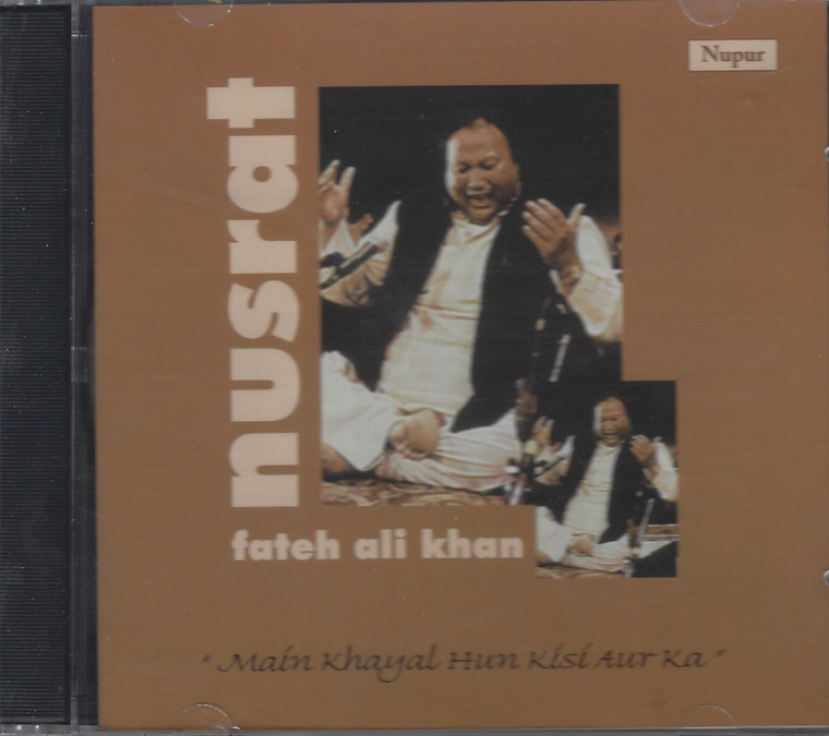 Ustad Nusrat Fateh Ali Khan-Main Khayal Hun Kisi Aur Ka