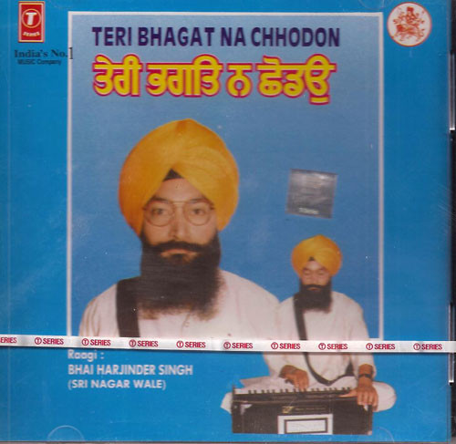 Teri Bhagat Na Chhodon   Bhai Harjinder Singh Ji (SriNagar Wale) 