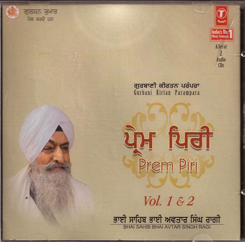 Prem Prii  2 cd set  Bhai Sahib Bhai Avtar Singh Ragi