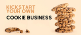 Kickstart Your Own Cookie Business with a Twist!