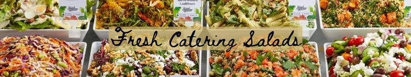 Fresh Catering Salads