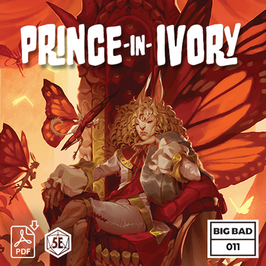 Big Bad Booklet 011 Prince-in-Ivory (PDF)