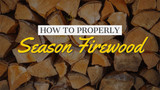 Seasoning Firewood: Optimal Times for Various Wood Types