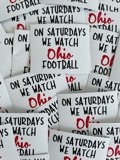 10 Pak On Saturdays We Watch Ohio Football Sticker 