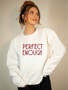 Perfect Enough Premium Crewneck Cozy Sweatshirt 