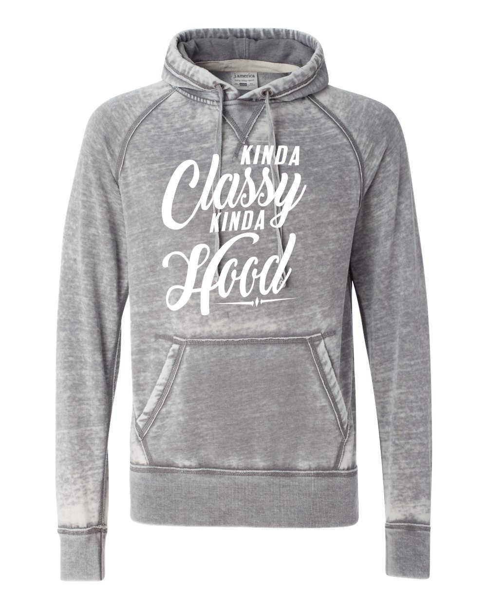 kinda classy kinda hood sweatshirt