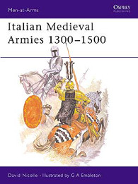 Osprey Publishing - Italian Medieval Armies 1300 - MAA136