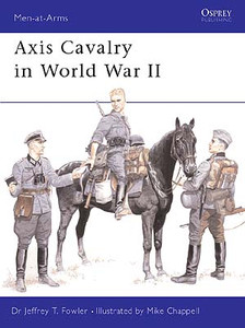 Osprey Publishing - Axis Cavalry in Ww-Ii - MAA361