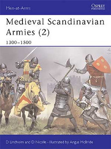 Osprey Publishing - Medieval Scandinavian Armies - MAA399 Osprey Publishing - Medieval Scandinavian Armies - MAA399