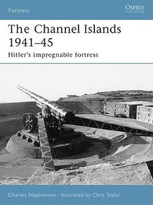 Osprey Publishing - The Channel Islands 1941-45 - FOR41