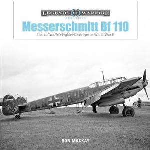 Shiffer Publishing - Legends: Messerschmitt BF-110 - 356728
