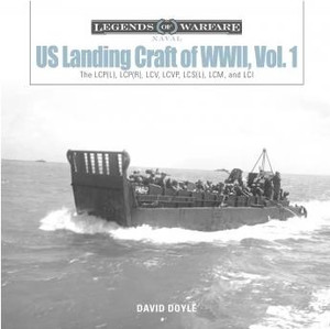 Shiffer Publishing - Legends: US Landing Craft of WWII Vol-1 - 358616
