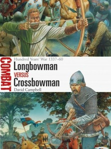 Osprey Publishing - Longbowman sv Crossbowman - CBT24