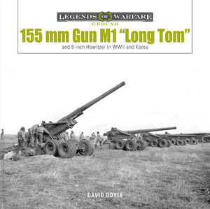 Shiffer Publishing - 155mm Gun M1 Long Tom - 363399
