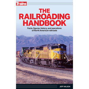 Kalmbach Publishing - The Railroading Handbook - 1318 Kalmbach Publishing - The Railroading Handbook - 1318