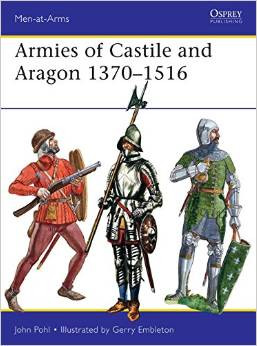 Osprey Publishing - Armies Castile and Aragon 1370 - MAA500