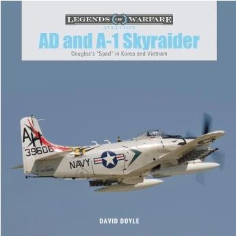 Shiffer Publishing - Legends: AD and A-1 Skyraider - 361326