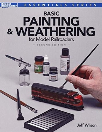 Kalmbach Publishng - Basic Painting & Wethering 2nd - 12484