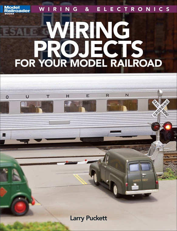 Kalmbach Publishng - Wiring Projects for your MRR - 12809