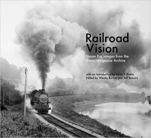 Kalmbach Publishng - Railroad Vision Hc - 12801