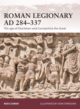 Osprey Publishing - Roman Legionary Ad 284-337 - WAR175